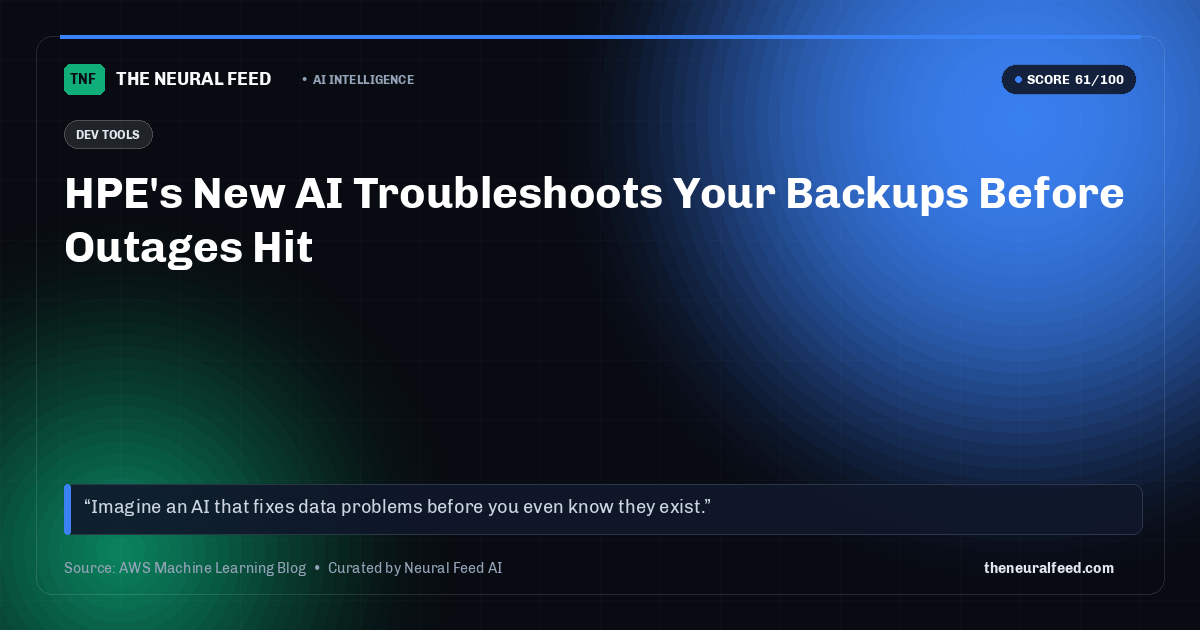 HPE's New AI Troubleshoots Your Backups Before Outages Hit