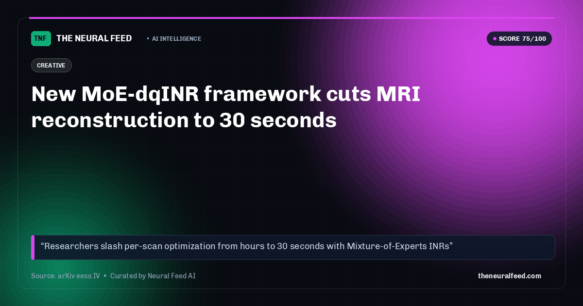 New MoE-dqINR framework cuts MRI reconstruction to 30 seconds