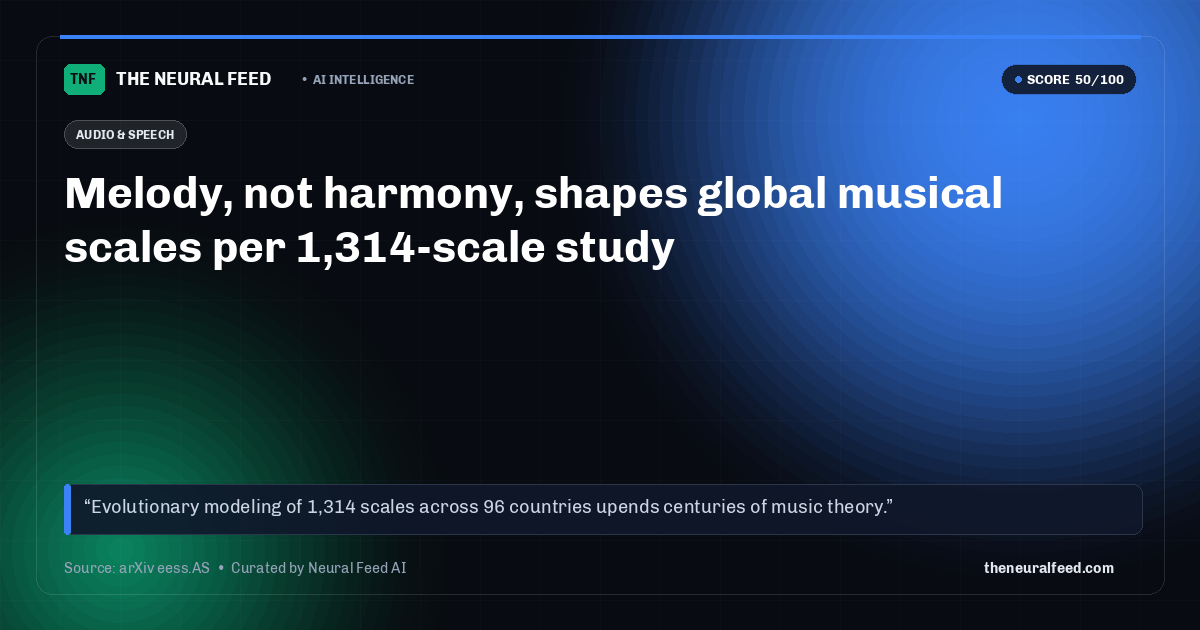 Melody, not harmony, shapes global musical scales per 1,314-scale study