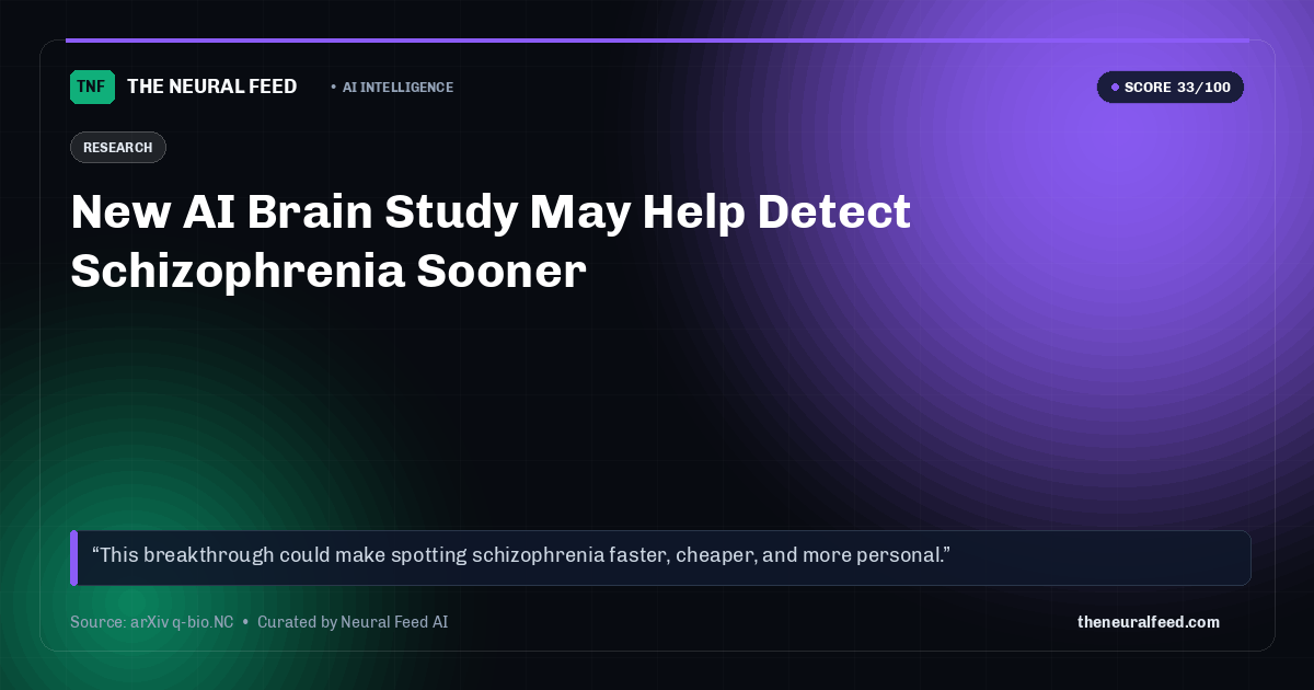 New AI Brain Study May Help Detect Schizophrenia Sooner