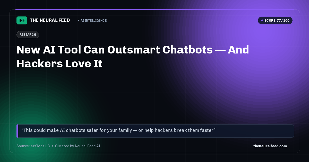 New AI Tool Can Outsmart Chatbots — And Hackers Love It