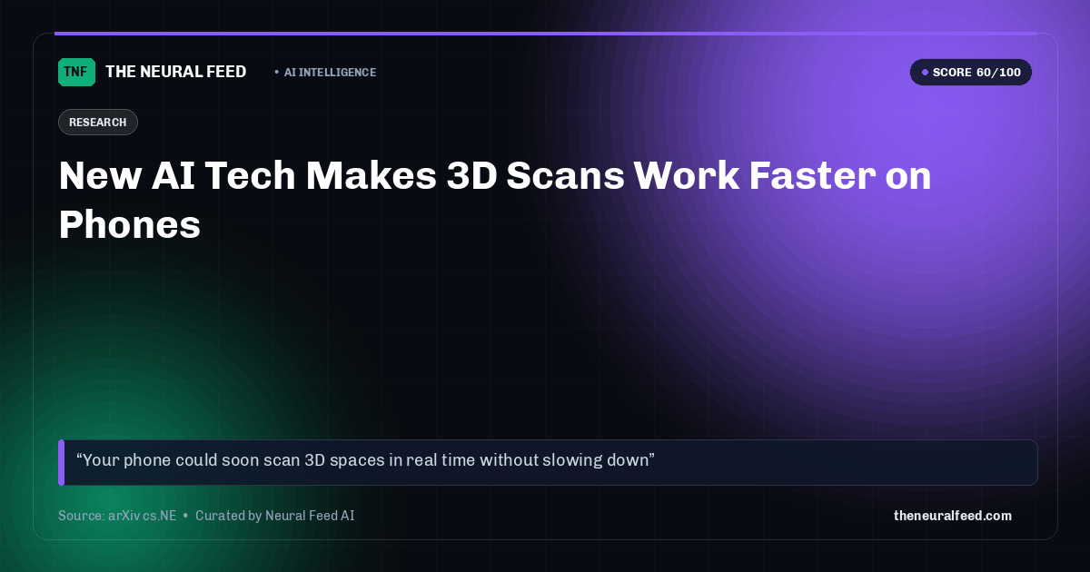 New AI Tech Makes 3D Scans Work Faster on Phones