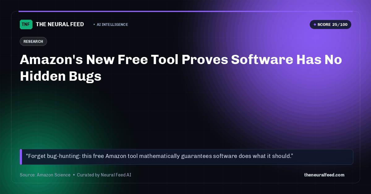 Amazon's New Free Tool Proves Software Has No Hidden Bugs