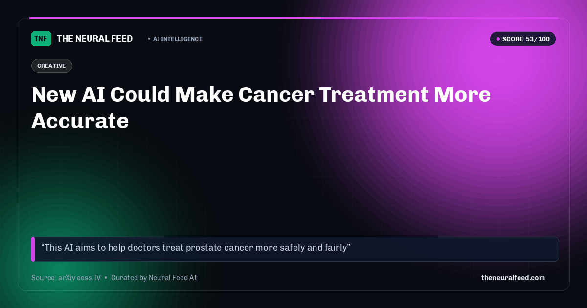 New AI Could Make Cancer Treatment More Accurate