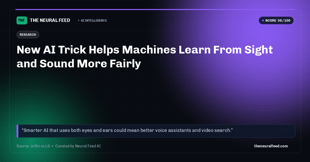 New AI Trick Helps Machines Learn From Sight and Sound More Fairly