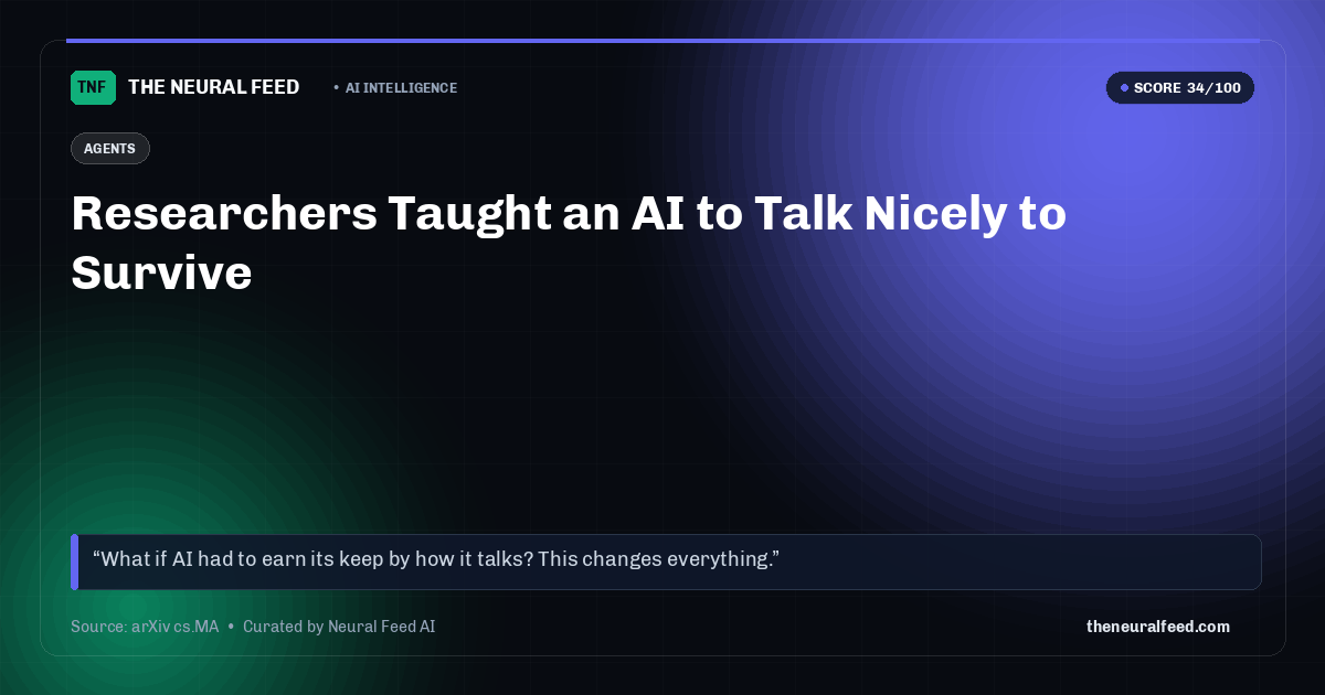 Researchers Taught an AI to Talk Nicely to Survive