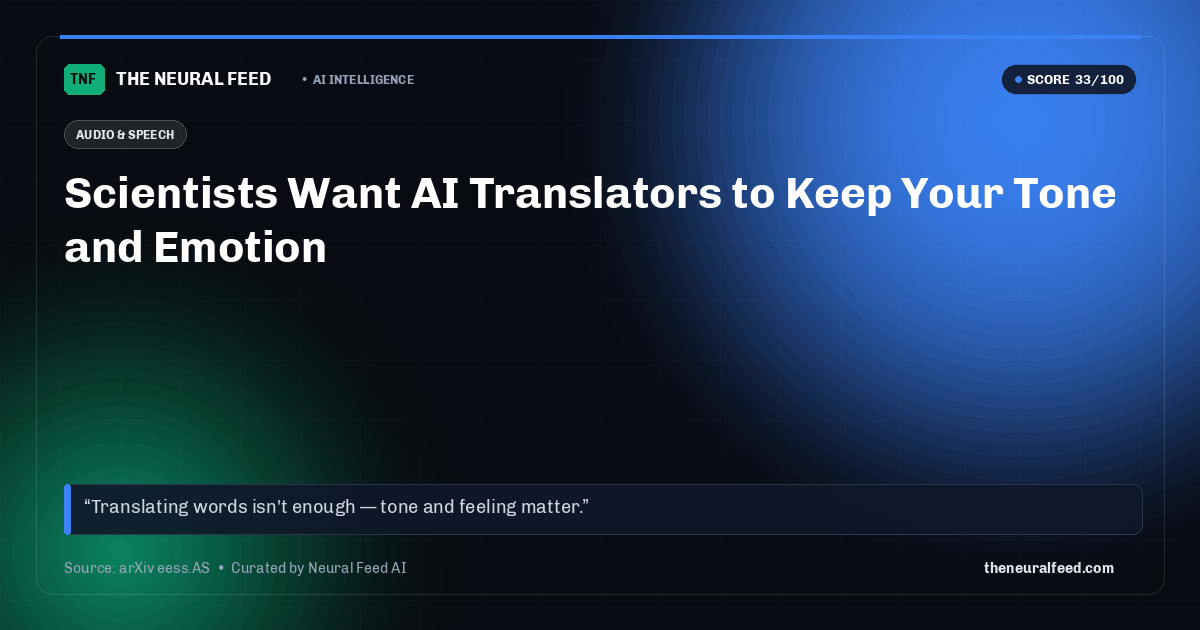 Scientists Want AI Translators to Keep Your Tone and Emotion