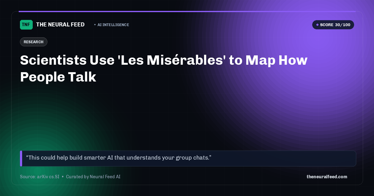 Scientists Use 'Les Misérables' to Map How People Talk