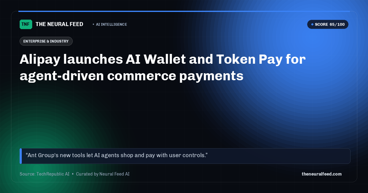 Alipay launches AI Wallet and Token Pay for agent-driven commerce payments