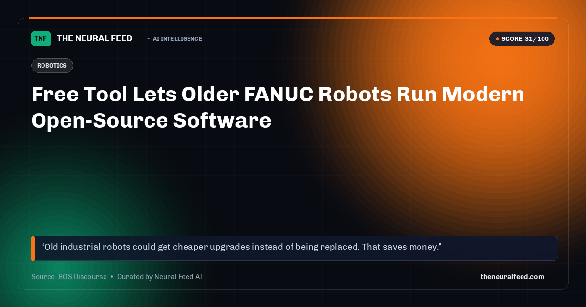 Free Tool Lets Older FANUC Robots Run Modern Open-Source Software