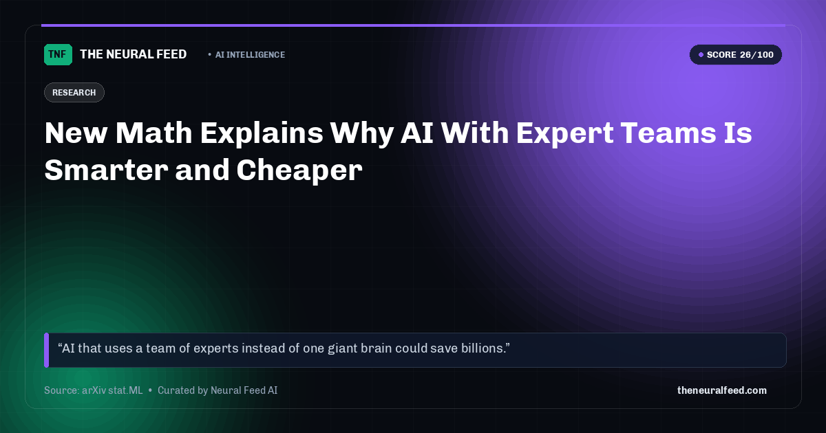 New Math Explains Why AI With Expert Teams Is Smarter and Cheaper