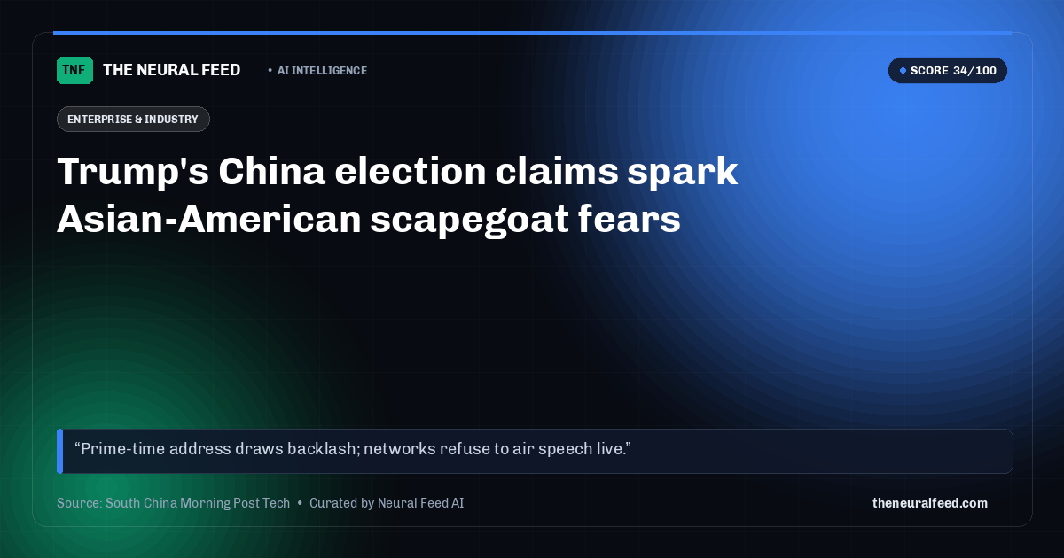 Trump's China election claims spark Asian-American scapegoat fears