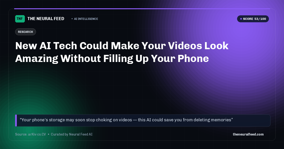 New AI Tech Could Make Your Videos Look Amazing Without Filling Up Your Phone