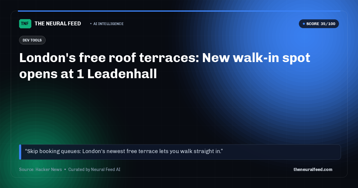 London's free roof terraces: New walk-in spot opens at 1 Leadenhall