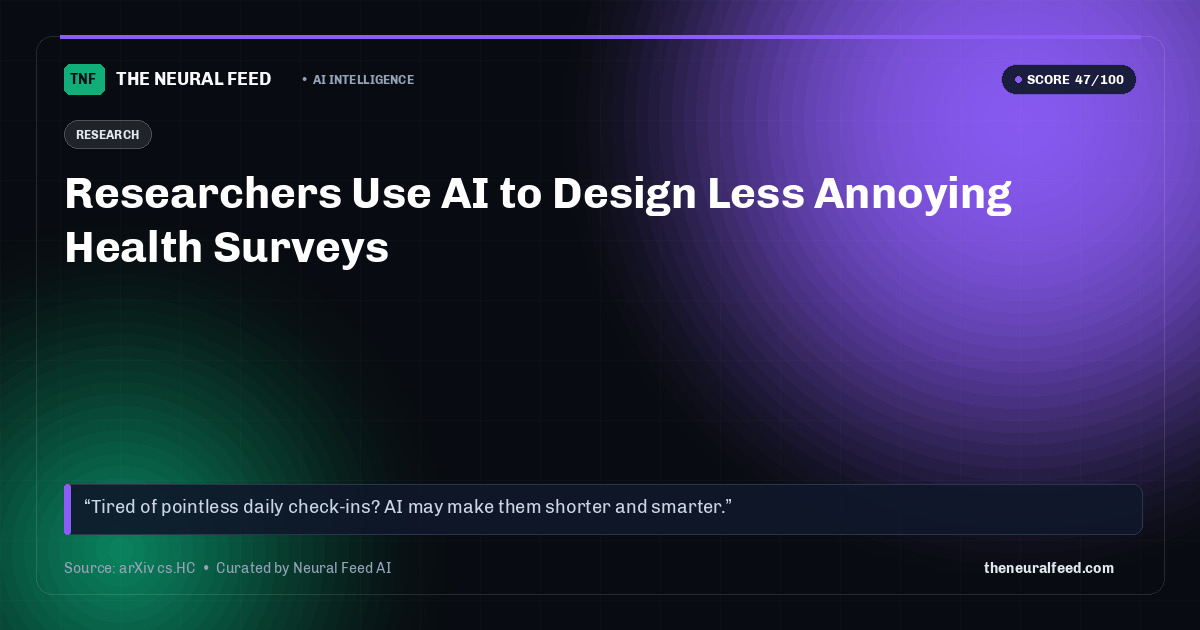Researchers Use AI to Design Less Annoying Health Surveys