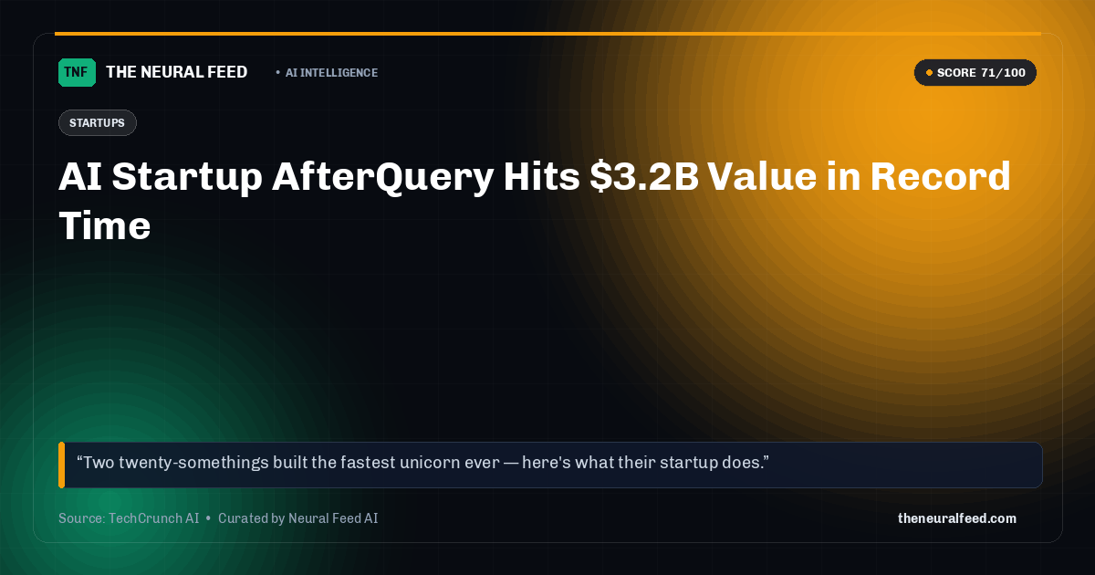 AI Startup AfterQuery Hits $3.2B Value in Record Time