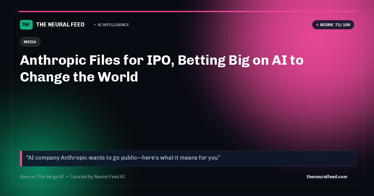 Anthropic Files for IPO, Betting Big on AI to Change the World
