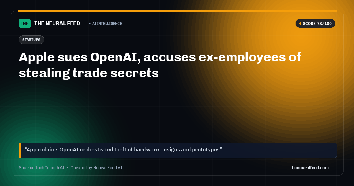 Apple sues OpenAI, accuses ex-employees of stealing trade secrets