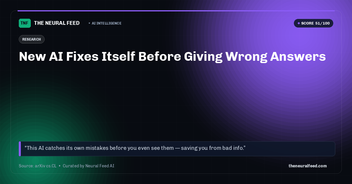 New AI Fixes Itself Before Giving Wrong Answers