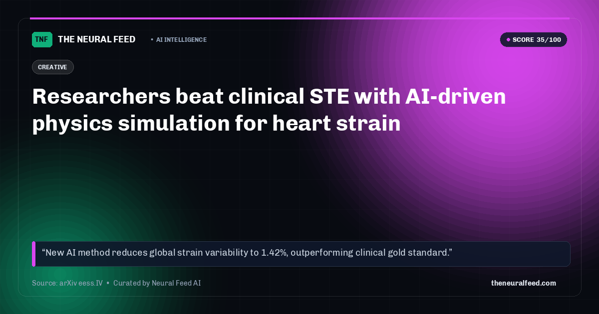 Researchers beat clinical STE with AI-driven physics simulation for heart strain