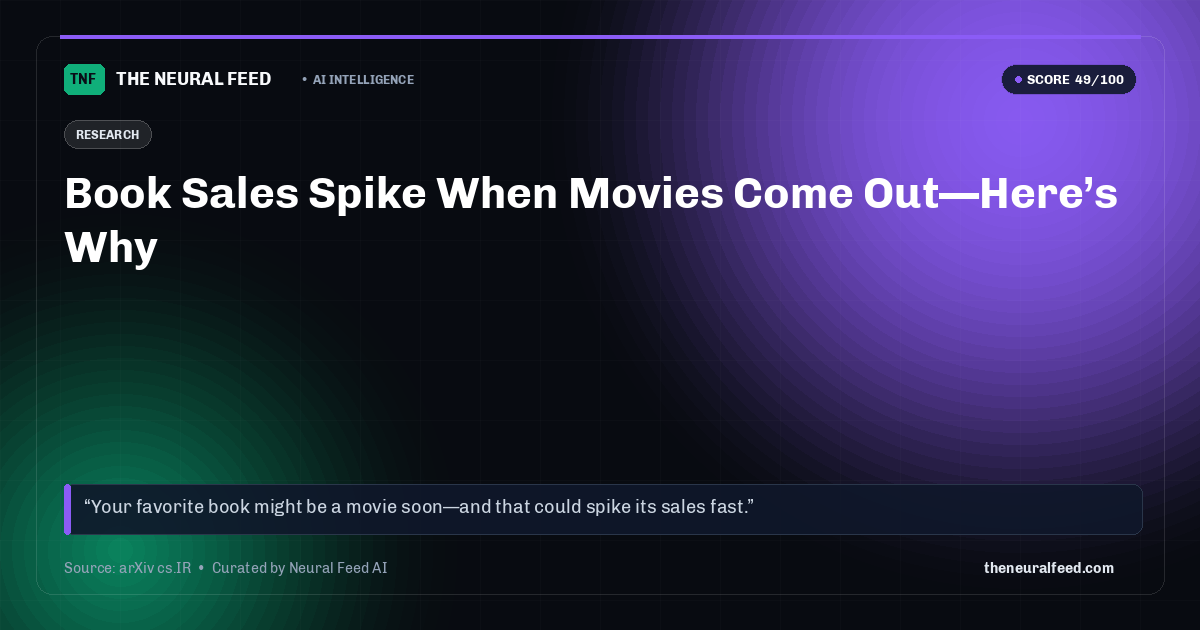 Book Sales Spike When Movies Come Out—Here’s Why