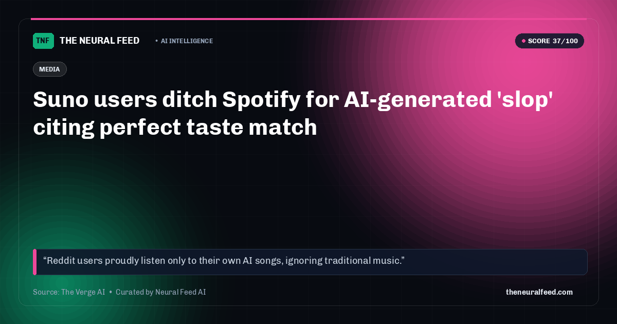 Suno users ditch Spotify for AI-generated 'slop' citing perfect taste match