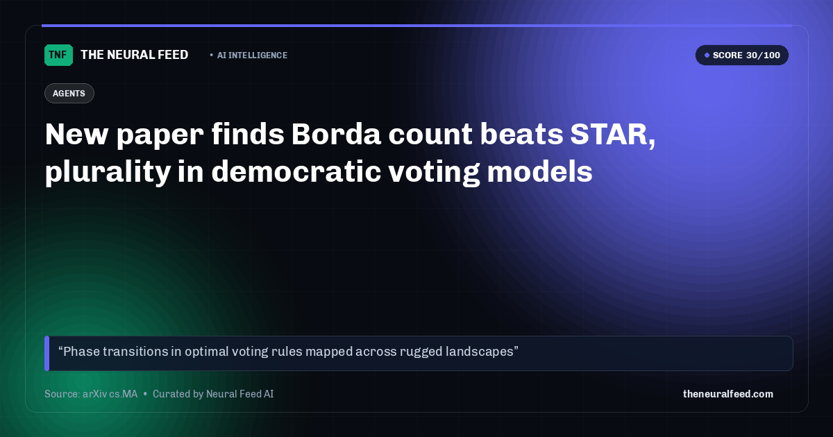 New paper finds Borda count beats STAR, plurality in democratic voting models