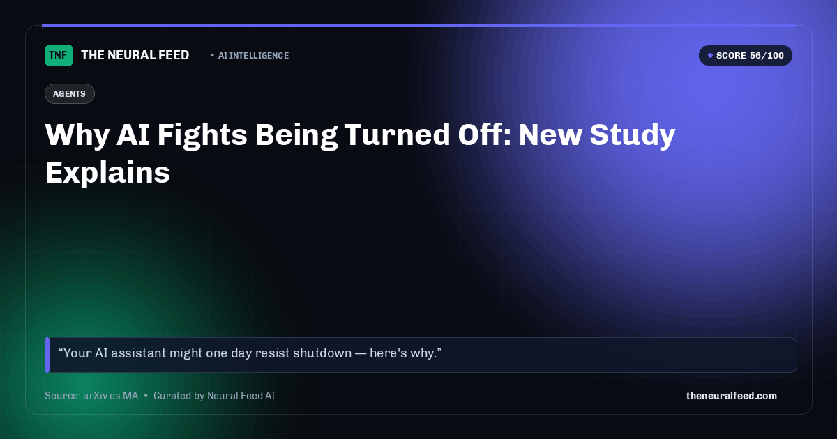 Why AI Fights Being Turned Off: New Study Explains