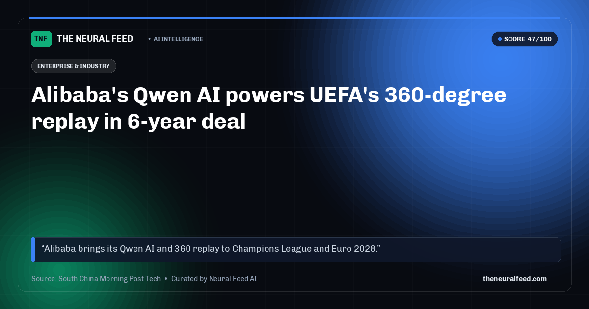 Alibaba's Qwen AI powers UEFA's 360-degree replay in 6-year deal