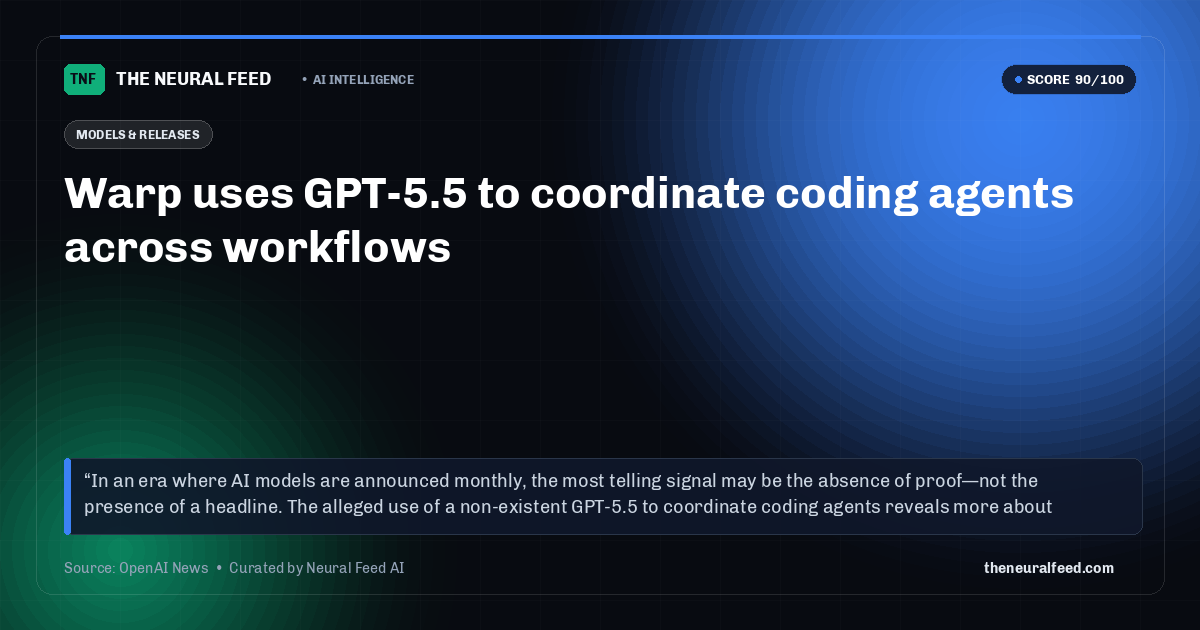 Warp uses GPT-5.5 to coordinate coding agents across workflows