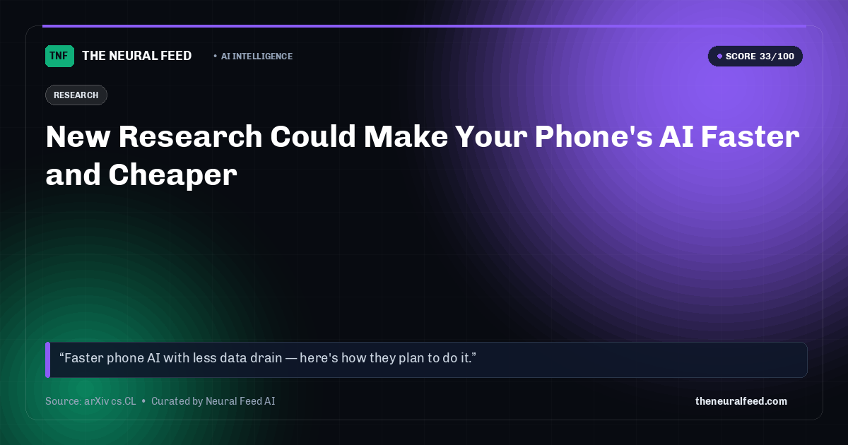 New Research Could Make Your Phone's AI Faster and Cheaper