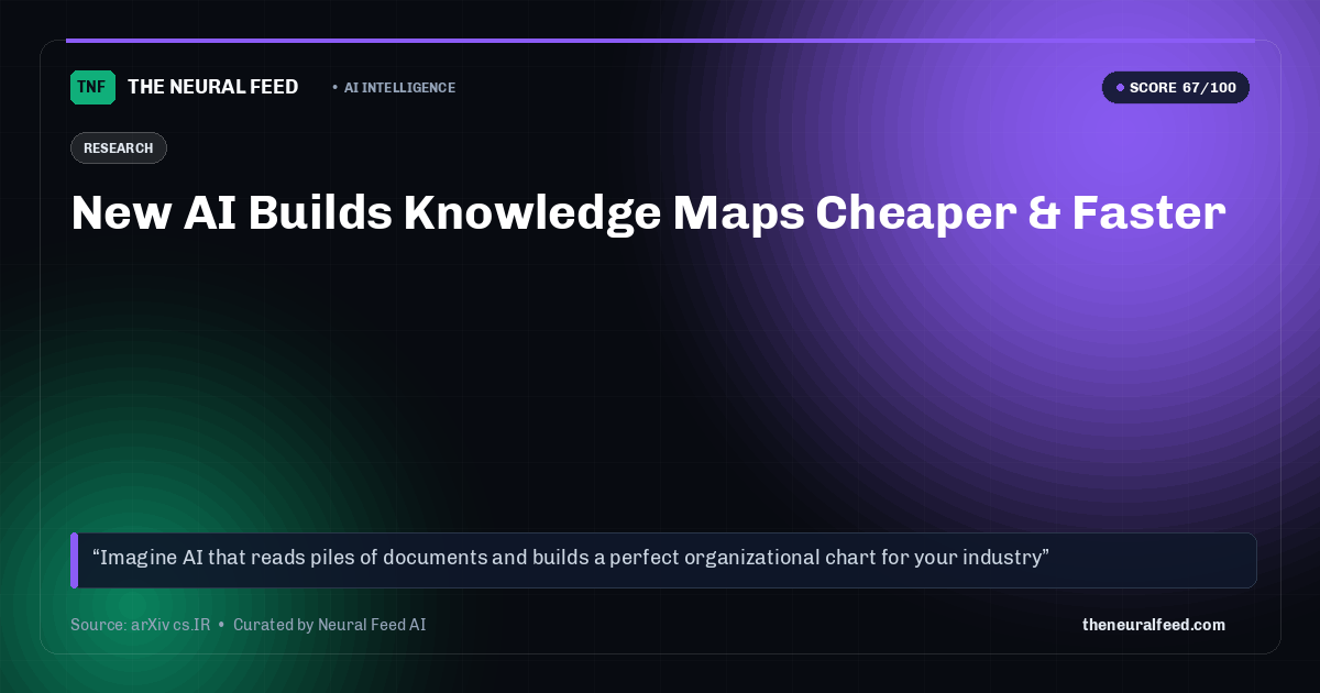 New AI Builds Knowledge Maps Cheaper & Faster