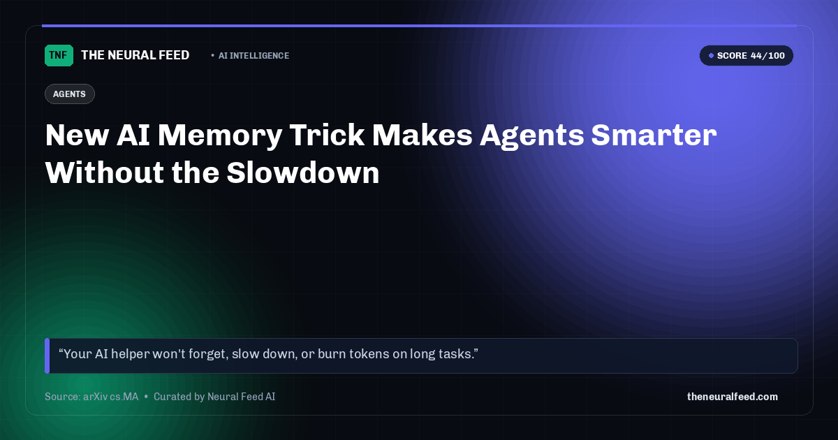 New AI Memory Trick Makes Agents Smarter Without the Slowdown