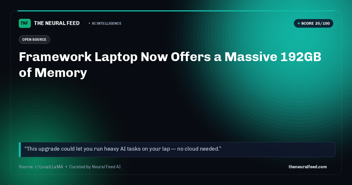 Framework Laptop Now Offers a Massive 192GB of Memory