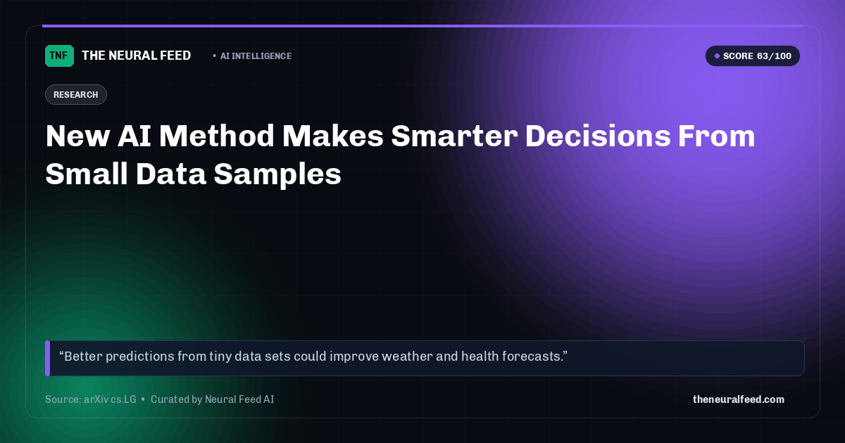 New AI Method Makes Smarter Decisions From Small Data Samples