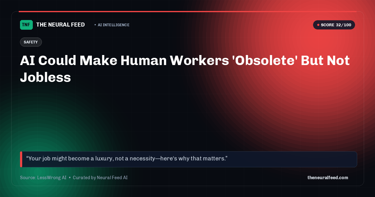AI Could Make Human Workers 'Obsolete' But Not Jobless