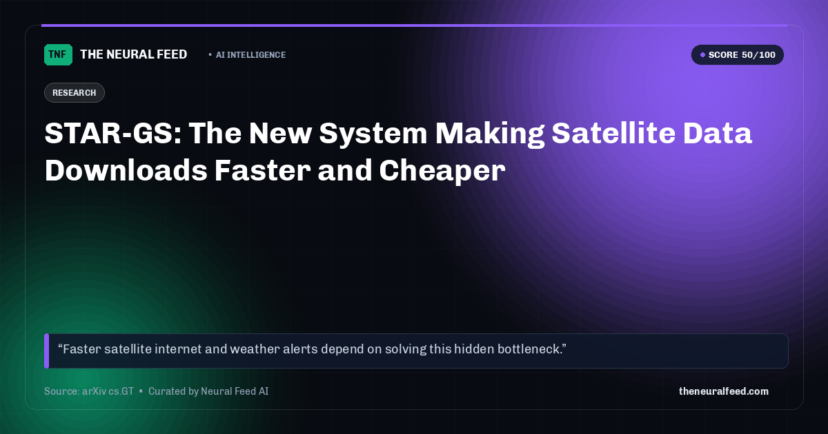 STAR-GS: The New System Making Satellite Data Downloads Faster and Cheaper