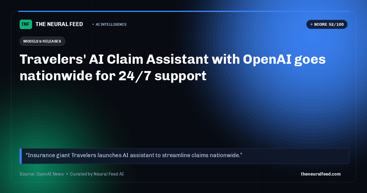 Travelers' AI Claim Assistant with OpenAI goes nationwide for 24/7 support