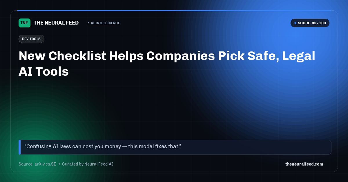 New Checklist Helps Companies Pick Safe, Legal AI Tools