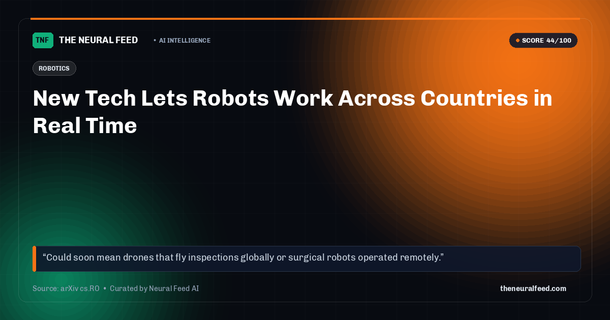 New Tech Lets Robots Work Across Countries in Real Time
