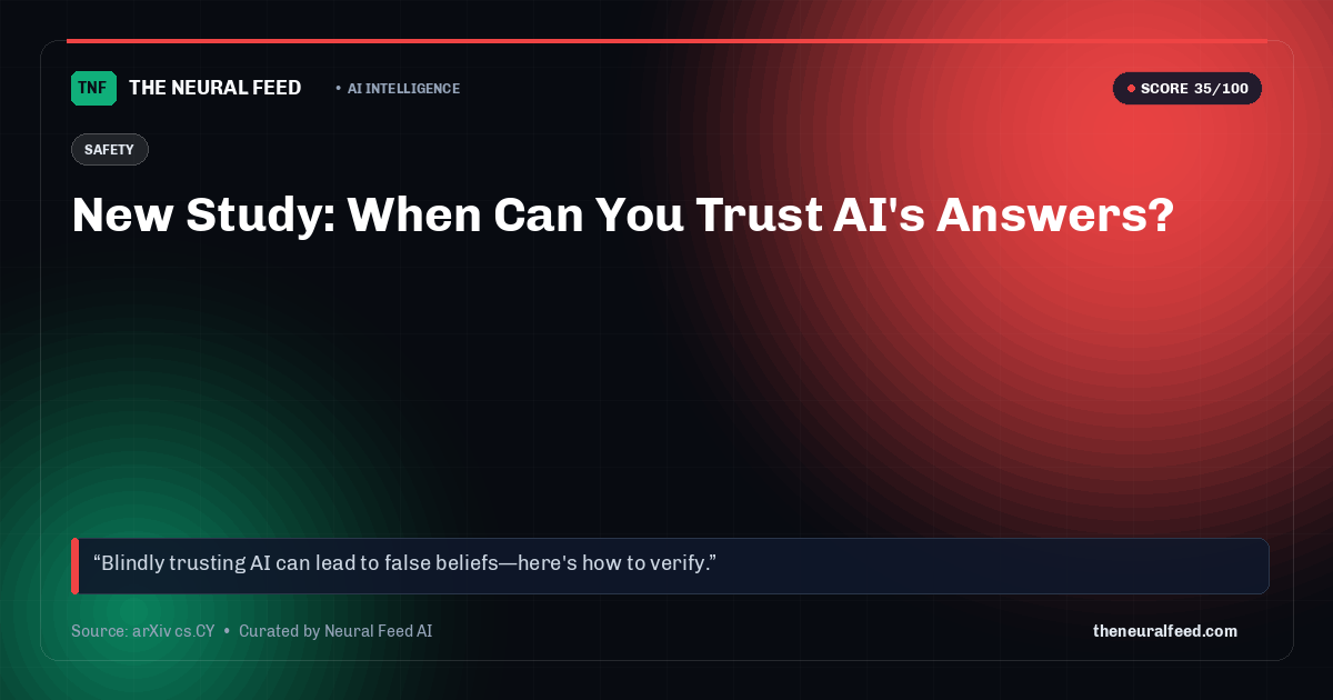 New Study: When Can You Trust AI's Answers?