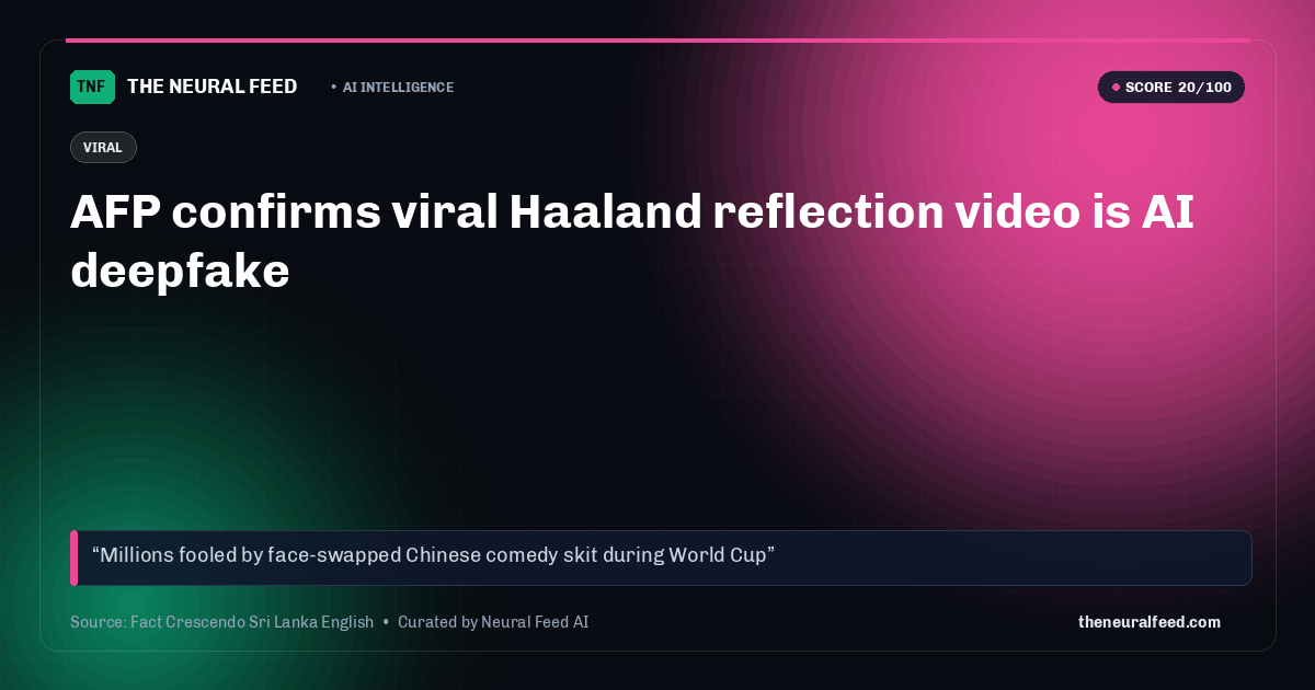 AFP confirms viral Haaland reflection video is AI deepfake