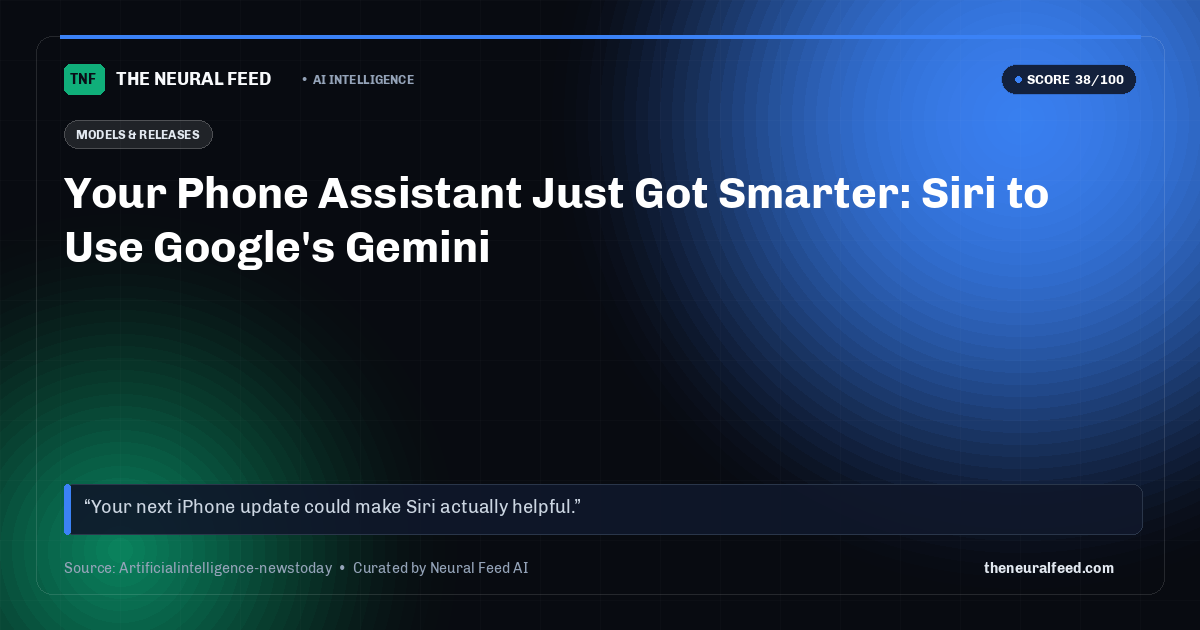 Your Phone Assistant Just Got Smarter: Siri to Use Google's Gemini