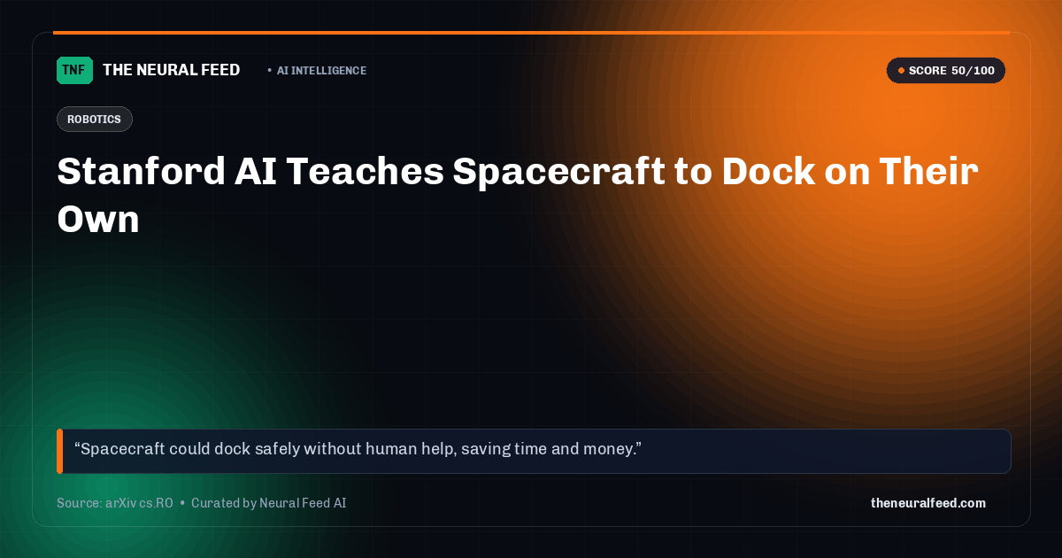 Stanford AI Teaches Spacecraft to Dock on Their Own