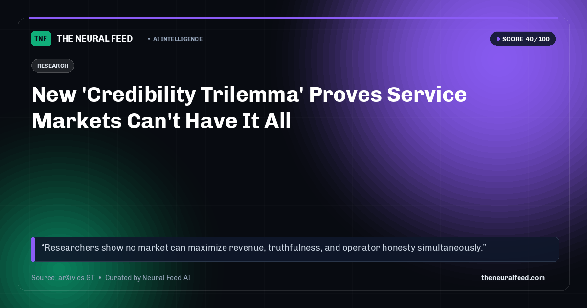 New 'Credibility Trilemma' Proves Service Markets Can't Have It All