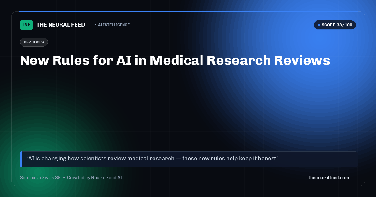 New Rules for AI in Medical Research Reviews