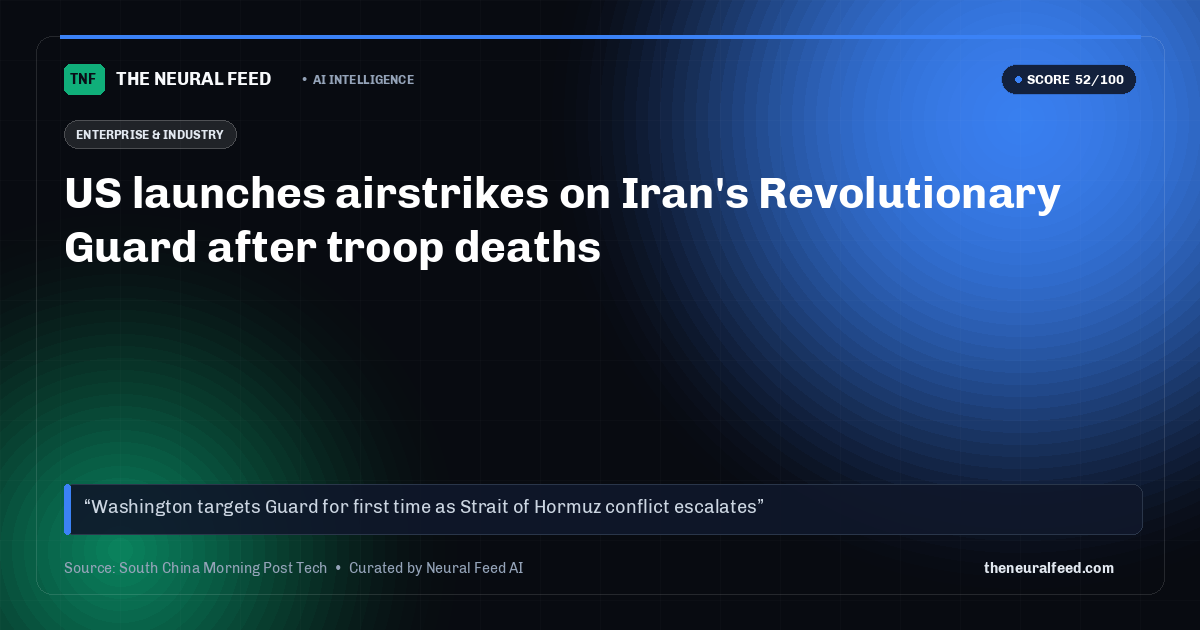 US launches airstrikes on Iran's Revolutionary Guard after troop deaths