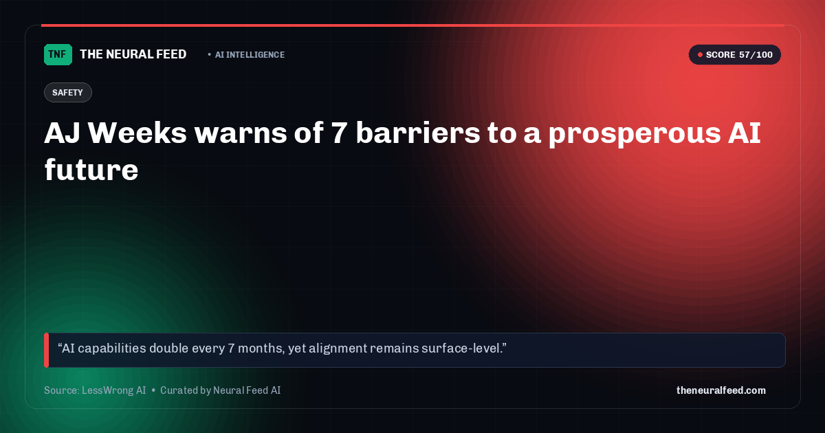 AJ Weeks warns of 7 barriers to a prosperous AI future