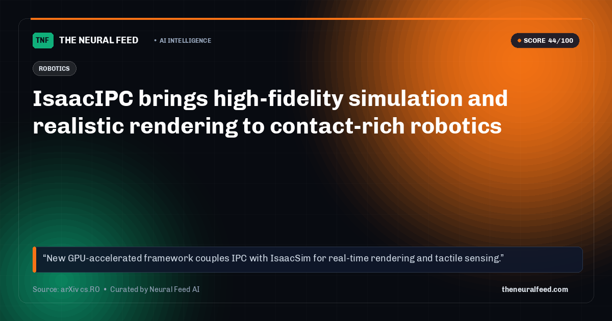 IsaacIPC brings high-fidelity simulation and realistic rendering to contact-rich robotics