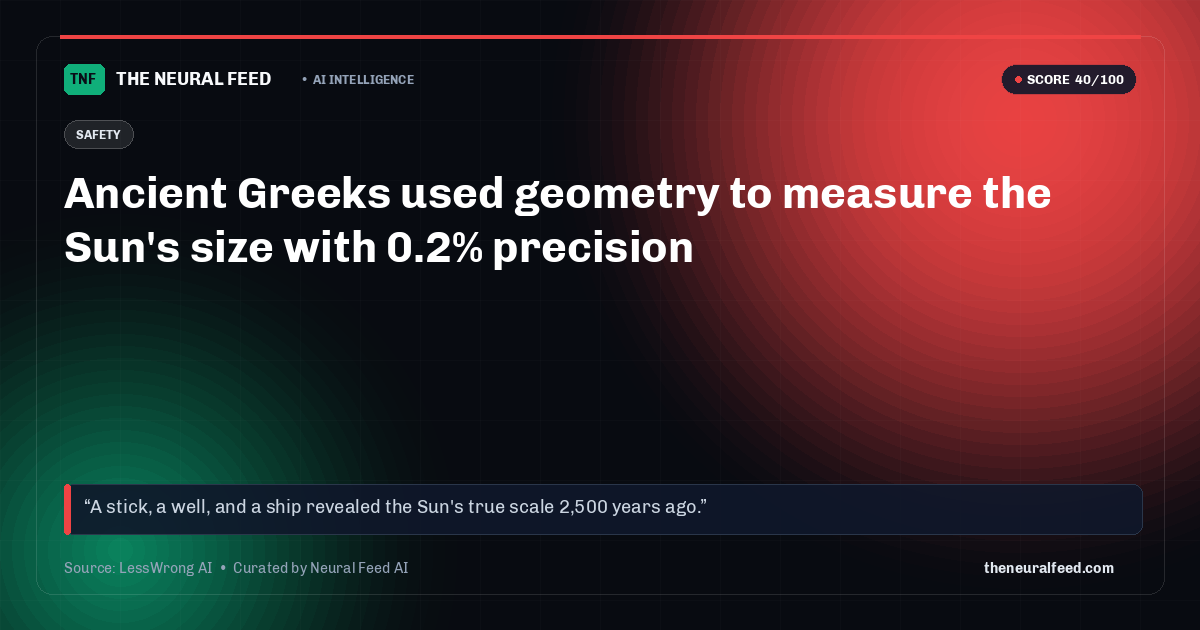 Ancient Greeks used geometry to measure the Sun's size with 0.2% precision